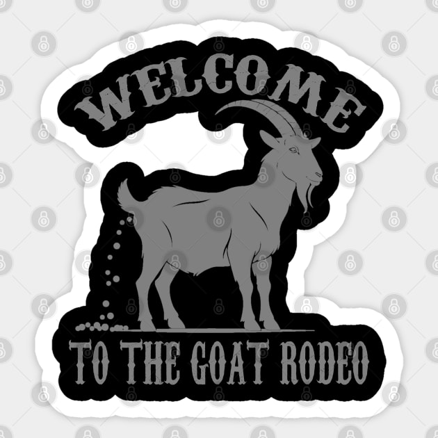 Goat Rodeo Sticker by faithfamilyhomedesigns